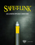 Safe-T-Link Gas & Water Appliance Connectors Brochure