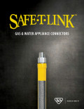 Safe-T-Link Gas & Water Appliance Connectors Brochure